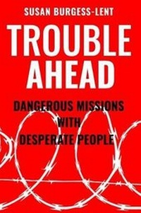 Abbildung von: Trouble Ahead - Susanburgess-Lent