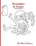 Cover: Boardslides In Aztlan - Marco Ramirez