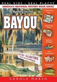 Enlarge image Cover: The Mystery on the Bayou - Gallopade International
