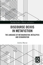 Cover: Discourse Deixis in Metafiction - Routledge