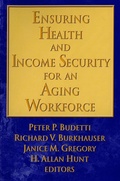 Cover: Ensuring Health and Income Security for an Aging Workforce - WE Upjohn Institute