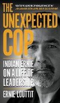 Cover: The Unexpected Cop - University of Regina Press