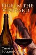 Cover: Fire in the Vineyard - Bookworm Press