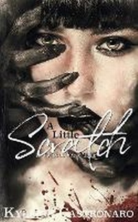 Enlarge image Cover: A Little Scratch - Kyleigh Castronaro