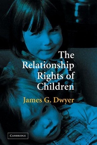 Abbildung von: The Relationship Rights of Children - Cambridge University Press
