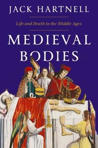 Enlarge image Cover: Medieval Bodies - WW Norton & Co