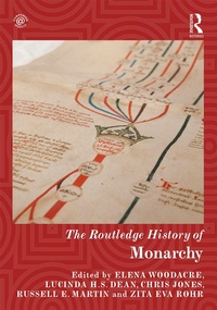Abbildung von: The Routledge History of Monarchy - Routledge