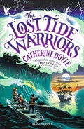 Cover: The Lost Tide Warriors - Bloomsbury Childrens Books