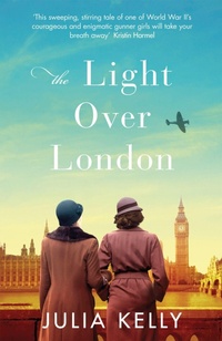 Enlarge image Cover: The Light Over London - Orion (an Imprint of The Orion Publishing Group Ltd )