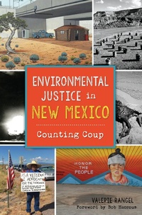 Abbildung von: Environmental Justice in New Mexico - The History Press
