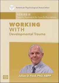 Enlarge image Cover: Working With Developmental Trauma - American Psychological Association