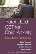 Cover: Parent-Led CBT for Child Anxiety - Guilford Press