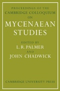 Cover: Proceedings of the Cambridge Colloquium on Mycenaean Studies - Cambridge University Press