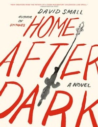 Enlarge image Cover: Home After Dark - Liveright Publishing Corporation