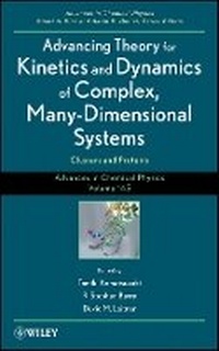 Enlarge image Cover: Advances in Chemical Physics, Advancing Theory for Kinetics and Dynamics of Complex, Many- Dimensional Systems - Clusters and Proteins V145 - Wiley
