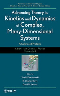 Enlarge image Cover: Advancing Theory for Kinetics and Dynamics of Complex, Many-Dimensional Systems - Wiley