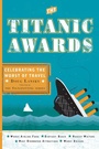 Cover: The Titanic Awards - TarcherPerigee