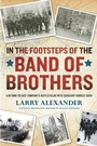 Cover: In the Footsteps of the Band of Brothers - Dutton Caliber