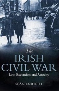 Enlarge image Cover: The Irish Civil War - Merrion Press