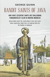 Abbildung von: Bandit Saints of Java - Monsoon Books Pte Ltd
