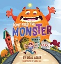 Cover: Don't Feed the Monster! - Sigal Adler