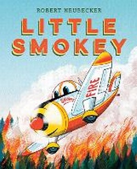 Enlarge image Cover: Little Smokey - Knopf Books for Young Readers