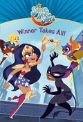 Cover: Winner Takes All! (DC Super Hero Girls) - Random House Books for Young Readers