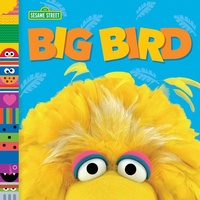Enlarge image Cover: Big Bird - Random House Books for Young Readers