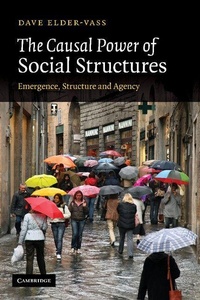 Enlarge image Cover: The Causal Power of Social Structures - Cambridge University Press