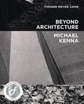 Cover: Beyond Architecture - Michael Kenna - Prestel