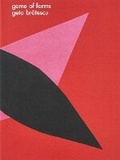 Cover: Geta Bratescu: Game of Forms - Hauser & Wirth