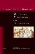 Cover: Witchcraft Mythologies and Persecutions - Central European University Press