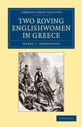 Cover: Two Roving Englishwomen in Greece - Cambridge University Press
