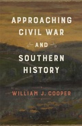 Cover: Approaching Civil War and Southern History - NYU Press