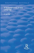 Cover: A Grammar of the Arabic Language - Routledge