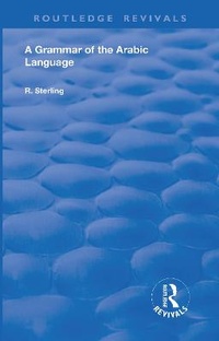 Enlarge image Cover: A Grammar of the Arabic Language - Routledge