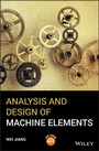 Cover: Analysis and Design of Machine Elements - Wiley