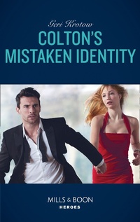 Enlarge image Cover: Colton's Mistaken Identity - Mills & Boon