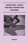 Cover: Hand Knits - Socks for Men, Women and Children - Read Books Ltd.