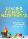 Cover: Leading Primary Mathematics - SAGE Publications Ltd