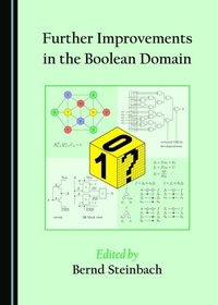 Enlarge image Cover: Further Improvements in the Boolean Domain - Cambridge Scholars Publishing