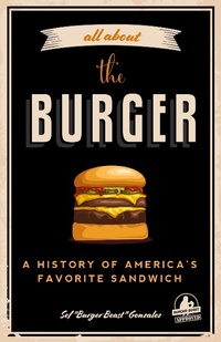 Enlarge image Cover: All about the Burger - Mango Media