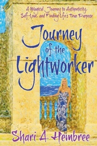 Abbildung von: Journey of the Lightworker - Shari A. Hembree, LLC
