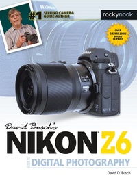 Abbildung von: David Busch's Nikon Z6 Guide to Digital Photography - Rocky Nook