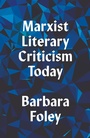 Cover: Marxist Literary Criticism Today - Pluto Press