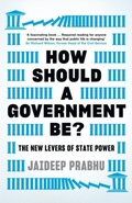 Cover: How Should A Government Be? - Profile Books Ltd