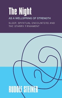 Enlarge image Cover: The Night - Rudolf Steiner Press