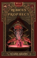 Cover: The Rubicus Prophecy - She Writes Press