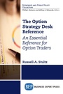 Cover: The Option Strategy Desk Reference - Business Expert Press