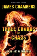 Cover: Three Chords of Chaos - Paper Phoenix Press